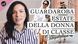 GUARDAROBA ESTIVO della donna di classe: 10 capi essenziali