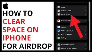 How to Clear Space on iPhone for Airdrop [SIMPLE GUIDE]