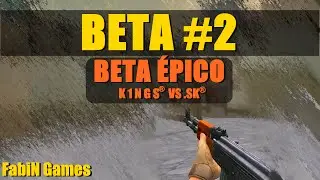 BETA #02 | K 1 N G S ® x .sK ® | BETA ÉPICO | CrossFire AL 2.0