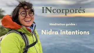 Guided Meditation - Nidra Intentions