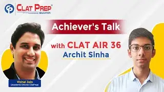 Achiever's Talk with CLAT AIR 36 Archit Sinha/CLAT Result 2021