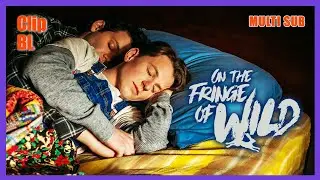 ENG SUB MULTI [Compilation] BL Moments | On the Fringe of Wild