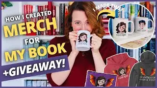 CREATING MERCH FOR MY BOOK: Tips for Designs, Marketing, Hiring Professionals, Pricing + GIVEAWAY!