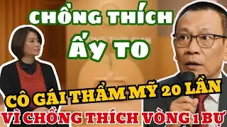 Vì Chồng Mê Cái Đẹp, Người Vợ Nhận Cái Kết Đắng