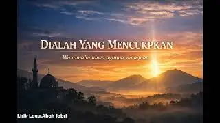 DIALAH YANG MENCUKUPKAN