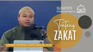ZAKAT | Ustazd Achmad Syafii Dahlan, S.Sy.