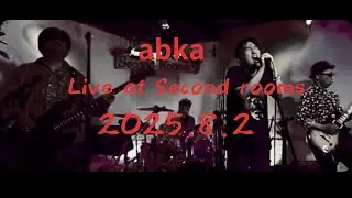 【abka】golden wolf  / Live at Second rooms 2025.8.2【Live】