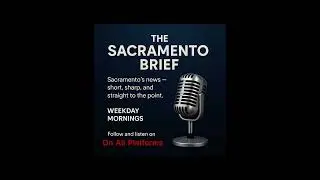 The Sacramento Brief, January 1, 2025