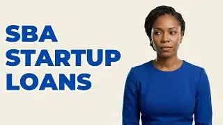 Which SBA Loan Program Is Best For Startups?