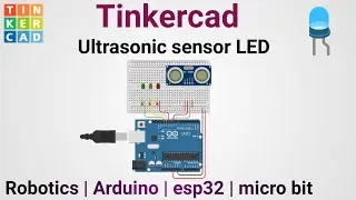 Ultrasonic sensor LED blinking with Distance in Tinkercad | Tinkercad circuit