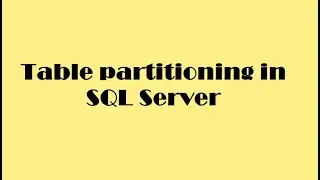 Секционирование таблиц в SQL Server