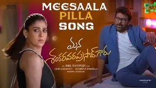Meesaala Pilla - Full Song | Chiranjeevi | #ManaShankaraVaraprasadGaru |Nayanthara |Anil Ravipudi