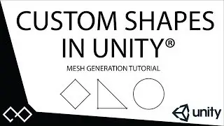 Procedural Mesh Generation In Unity® | How to Create Custom Shapes In Unity®