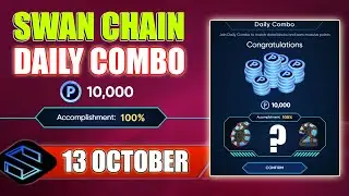 Swan Chain Daily Combo Today Code 13 October | Swan Chain Airdrop Latest Update #Swandailycombo