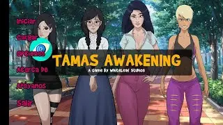 juego h norte&ntilde;o (TAMAS AWAKENING)
