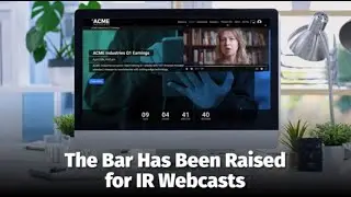 The Enhanced IR Event Platform | Investor Relations | Notified