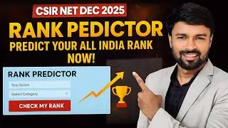 Predict Your CSIR NET Dec 2025 Rank Now