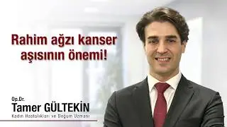 Rahim ağzı kanser aşısının önemi!