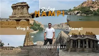 Ride To Hampi | Vlog 2 | Exploring Hampi