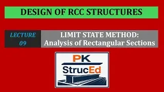 RCC Design &ndash; Lecture 09 | Limit State Method | Analysis of Rectangular Sections