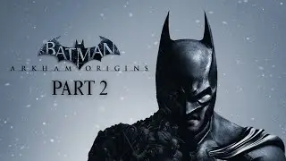 MENCARI TAU SIAPA YANG MEMBUNUH BLACK MASK!!! - BATMAN ARKHAM ORIGINS - PART 2