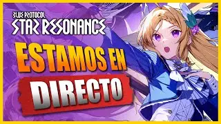 #12 Comenzamos la Season 2 de Blue Protocol Star Resonance