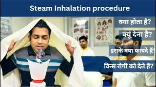 Steam Inhalation Procedure.