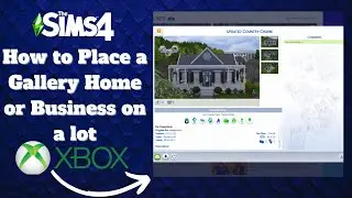 How to Place a Gallery Home on a Lot in the Sims 4