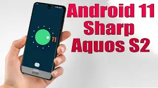 Install Android 11 on Sharp Aquos S2 (LineageOS 18) - How to Guide!