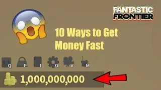 10 Fast Ways to Earn Money!! Discord Server Giveaways?!? (Fantastic Frontier)