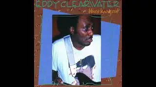 Eddy Clearwater - Blues Hang Out