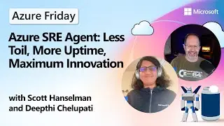 Azure SRE Agent: меньше усилий, больше времени безотказной работы, максимум инноваций