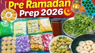 Pre Ramadan Preparation 2026|Make & Freeze Ramadan Snacks|Meal Prep For Ramzan