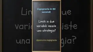 Limiti in due variabili: esiste una strategia? #analisimatematica #analisi2 #limiti #matematica