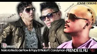 Nairo La Recta Del Flow ft.Candyman-Prende el fili QRZ Latina DJ Master full HD