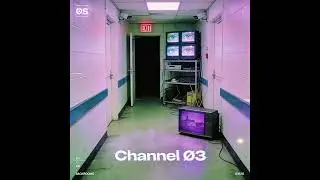Channel &Oslash;3 &ndash; Maintenance Mode (Official Audio)