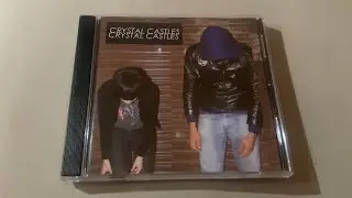 Crystal Castles - Crystal Castles CD Unboxing