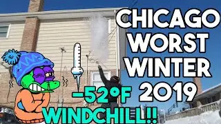 CHICAGO POLAR VORTEX 2019-Record Breaking Cold Air -52&deg;F wind chills