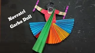 Navratri Garba Doll Paper Craft || DIY Dancing Girl || Dandiya Dance Craft