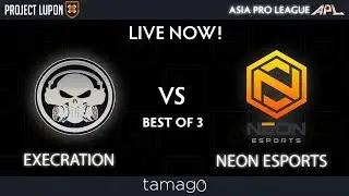 Execration vs Neon Esports Game 3 (BO3) | Asia Pro League
