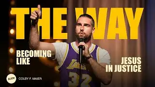 The Way: Becoming Like Jesus in Justice