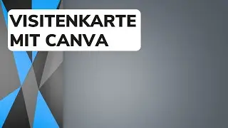 Visitenkarten erstellen & drucken 2025: Mit Canva zum perfekten Business-Auftritt! 😱💼 Canva deutsch