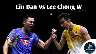 The Greatest Rivalry in Badminton History: Lin Dan Vs Lee Chong Wei