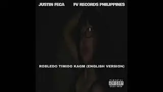 Justin Feca - Robledo Timido KAGM (English Version)
