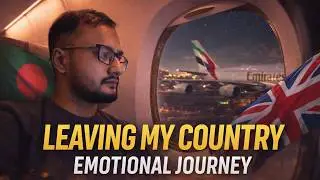 A Long Economy Flight & A Longer Goodbye | Dhaka ➝ Manchester Emirates ফ্লাইট #emirates #manchester