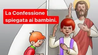 La Confessione spiegata ai bambini. #catechismo #10commandments