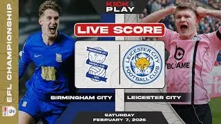 🔴 Birmingham City vs Leicester City | EFL Championship | LIVE SCORE