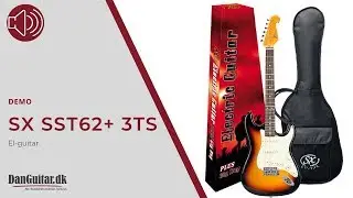 SX SST62+ el-guitar fra DanGuitar.dk