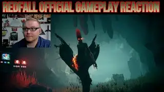 Redfall Official Gameplay Trailer Reaction - Xbox & Bethesda Games Showcase