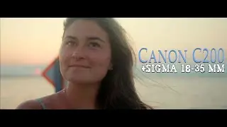 Canon C200 +Sigma 18-35 mm | First Test Footage (Handheld)